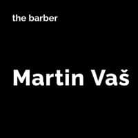 MARTIN VAŠ [the barber] - Profile Image
