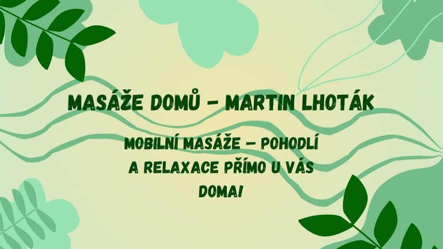 Masáže domů - Martin Lhoták - Gallery Image 1
